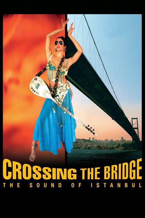 Crossing the Bridge: The Sound of Istanbul