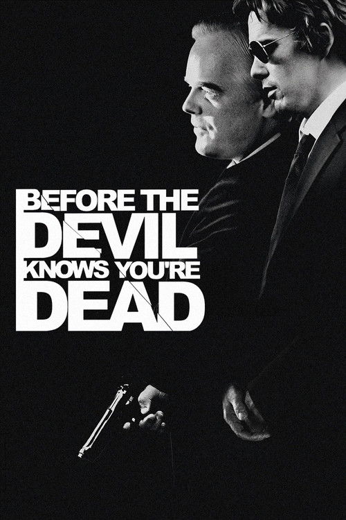 Before the Devil Knows You’re Dead