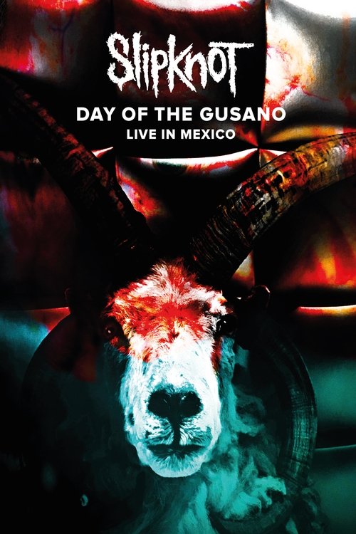 Slipknot – Day of the Gusano