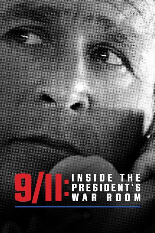9/11: Inside the President’s War Room
