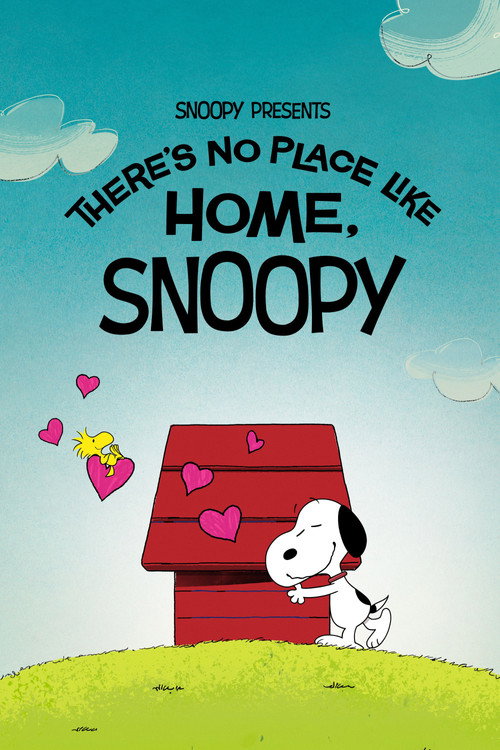 Snoopy Presents: There’s No Place Like Home, Snoopy